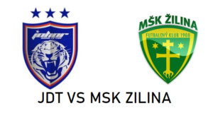 jdt vs msk zilina