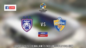 jdt vs ulsan hyundai 2022