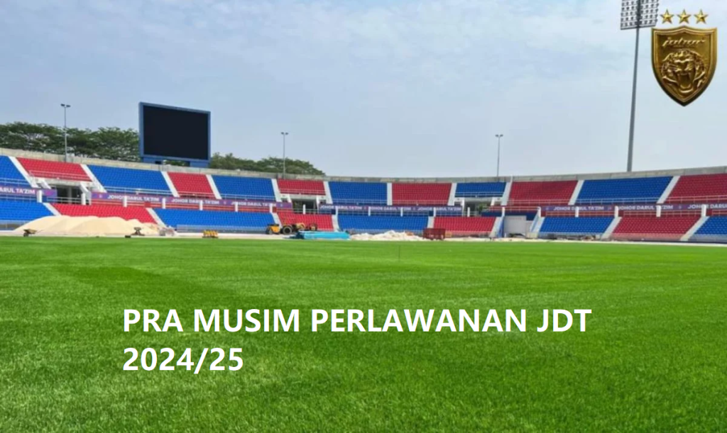 JADUAL PERLAWANAN PRA MUSIM JDT 2024