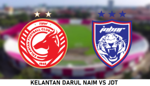 kelantan darul naim vs jdt 
